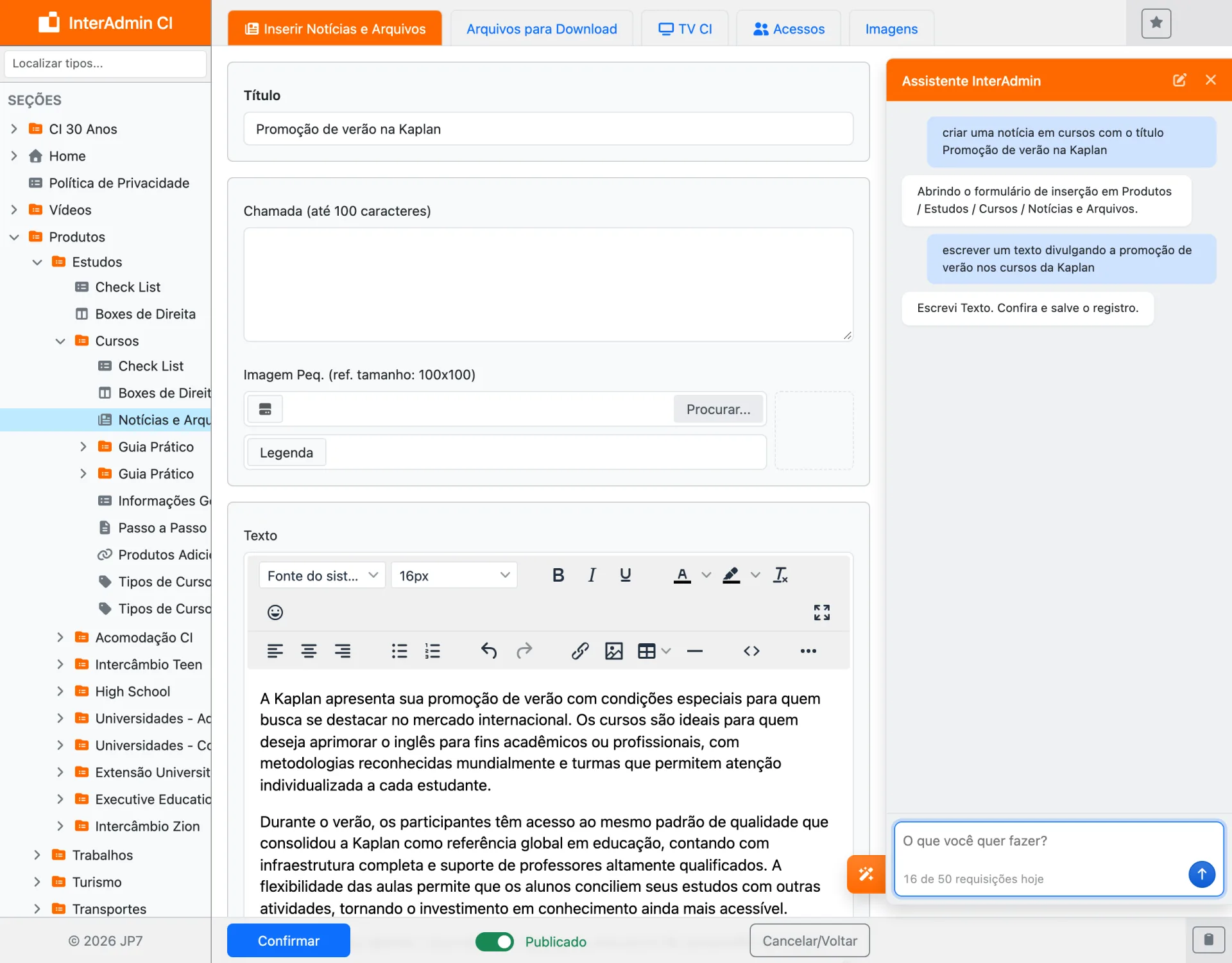 O assistente do InterAdmin abriu o formulário de uma notícia, preencheu o título e escreveu o texto